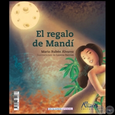 EL REGALO DE MAND - Autor: MARIO RUBN LVAREZ - Ao 2017